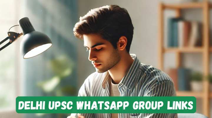 Delhi UPSC Whatsapp Group Links