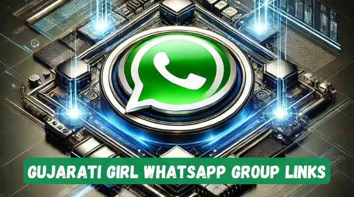 Gujarati Girl Whatsapp Group Links