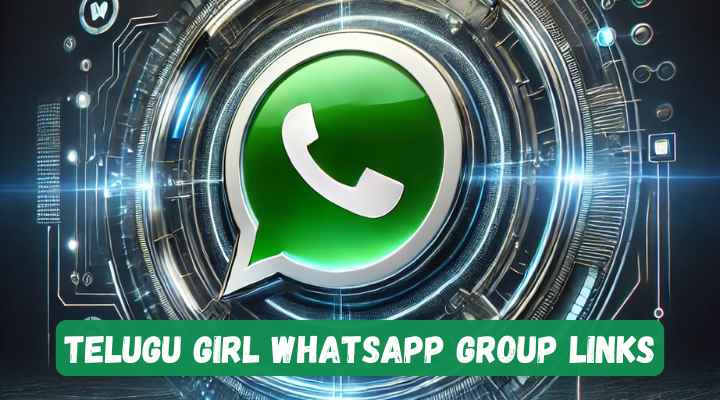 Telugu Girl Whatsapp Group Links