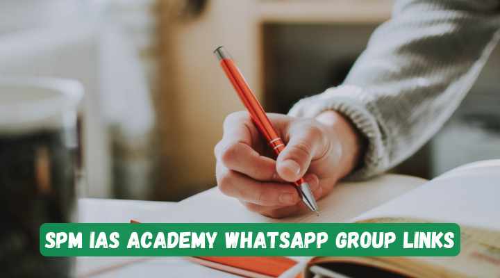 SPM IAS Academy Whatsapp Group Links