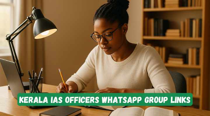 Kerala IAS Officers Whatsapp Group Links