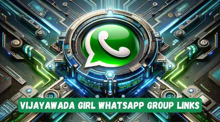 Vijayawada Girl Whatsapp Group Links