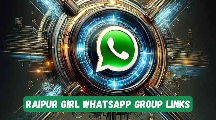 Raipur Girl Whatsapp Group Links