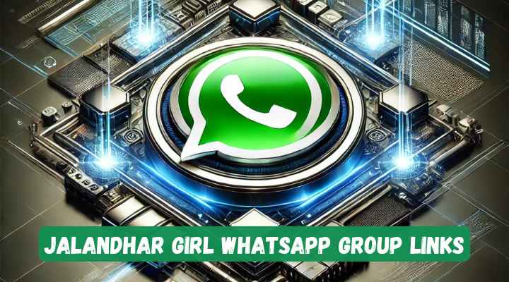 Jalandhar Girl Whatsapp Group Links
