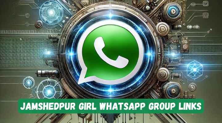 Jamshedpur Girl Whatsapp Group Links