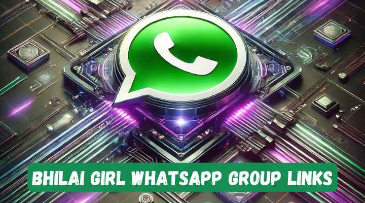 Bhilai Girl Whatsapp Group Links