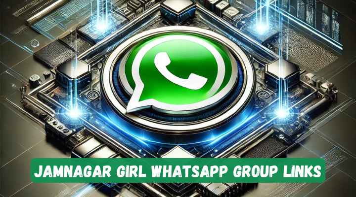 Jamnagar Girl Whatsapp Group Links