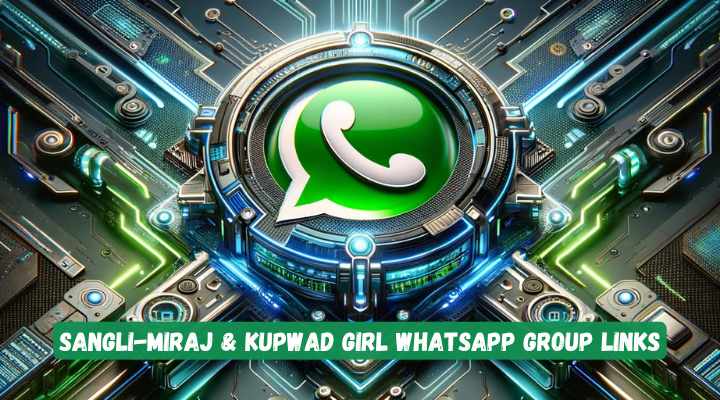 Sangli-Miraj & Kupwad Girl Whatsapp Group Links