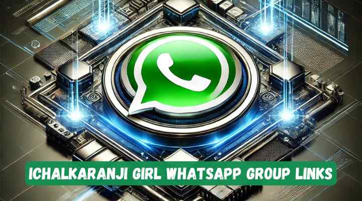 Ichalkaranji Girl Whatsapp Group Links