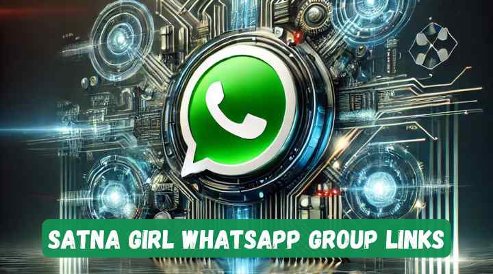 Satna Girl Whatsapp Group Links