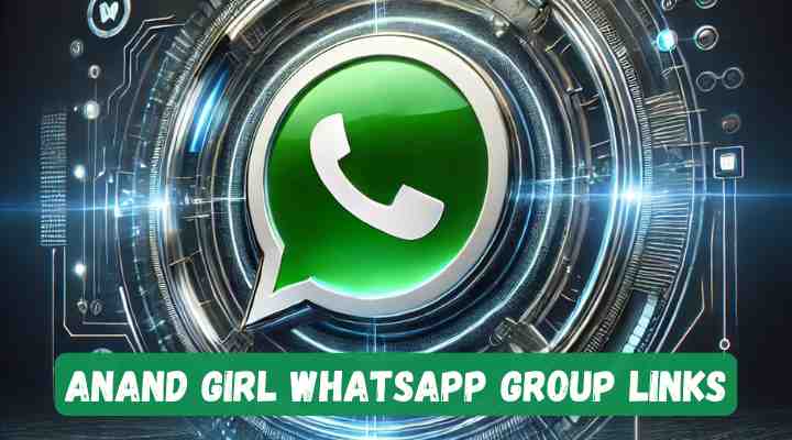 Anand Girl Whatsapp Group Links