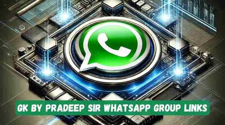 GK By Pradeep Sir Whatsapp Group Links