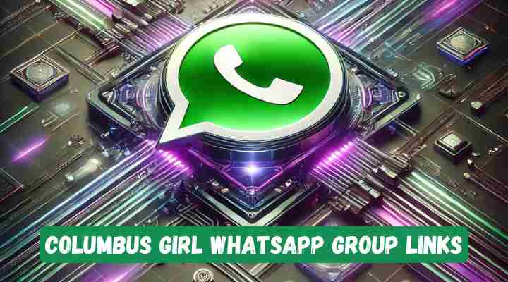 Columbus Girl Whatsapp Group Links