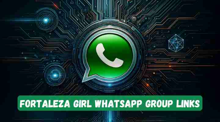 Fortaleza Girl Whatsapp Group Links