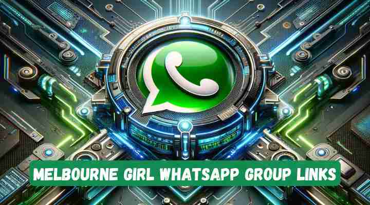 Melbourne Girl Whatsapp Group Links