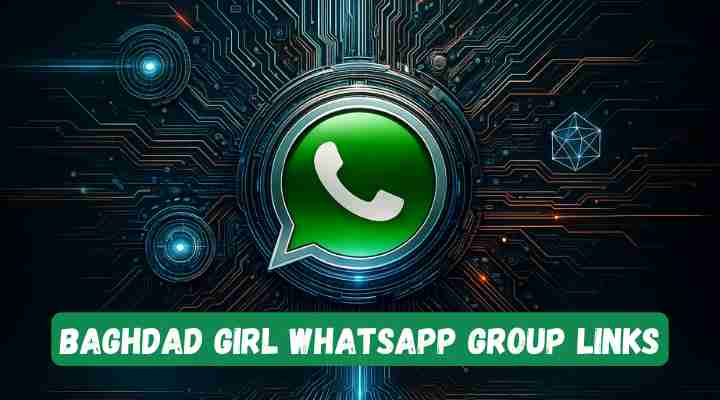 Baghdad Girl Whatsapp Group Links