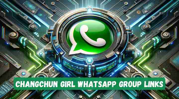 Changchun Girl Whatsapp Group Links