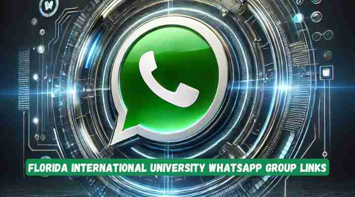 Florida International University Whatsapp Group Links