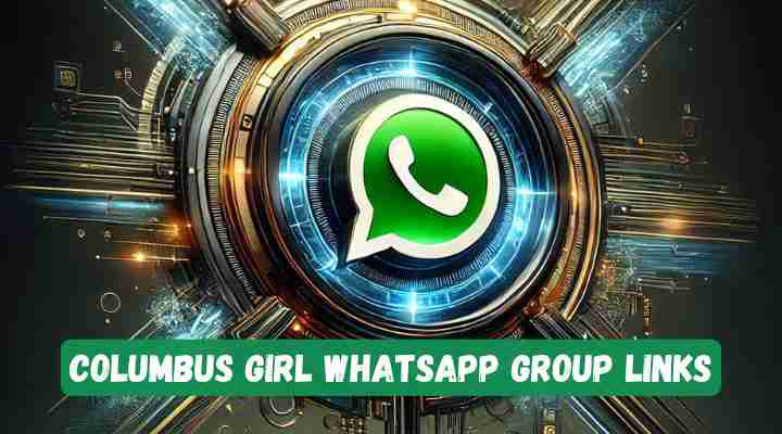 Columbus Girl Whatsapp Group Links