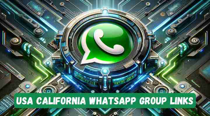 USA California Whatsapp Group Links
