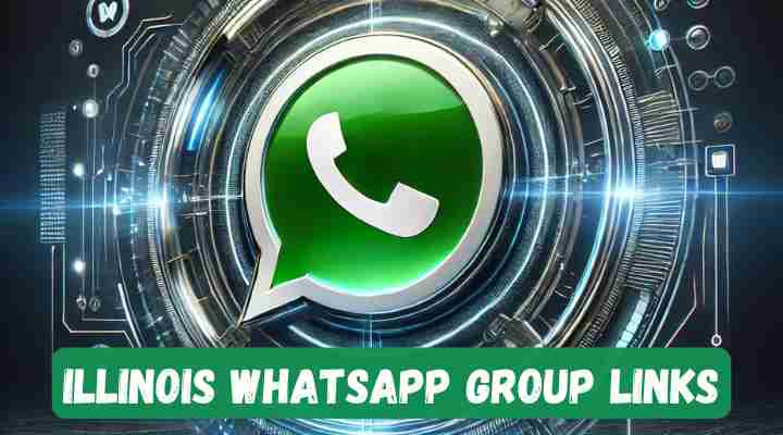 Illinois Whatsapp Group Links