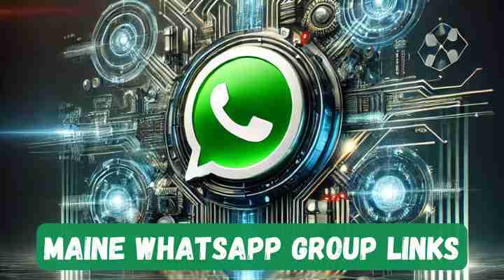 Maine Whatsapp Group Links