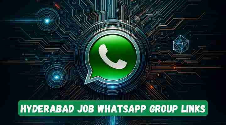 Hyderabad Job Whatsapp Group Links