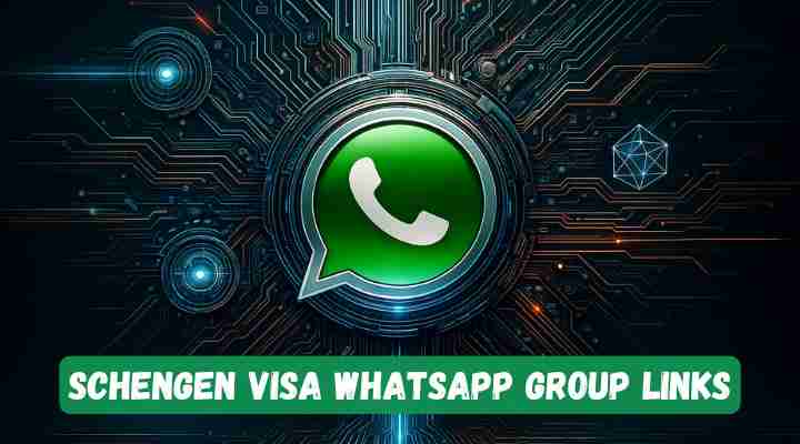 Schengen Visa Whatsapp Group Links