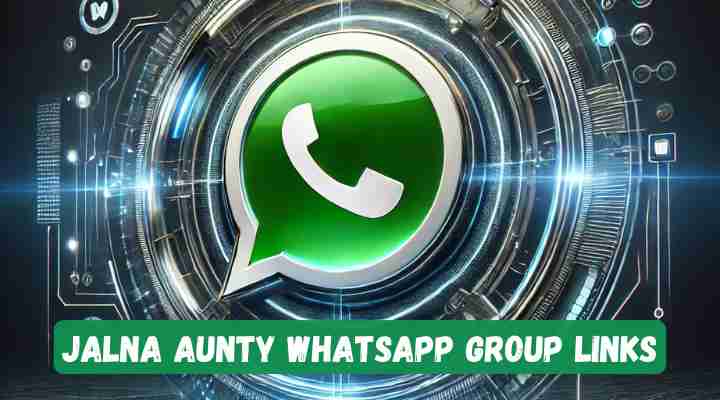 Jalna Aunty Whatsapp Group Links