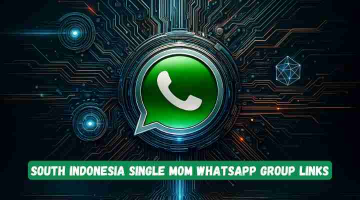 South Indonesia Single Mom Whatsapp Group Links