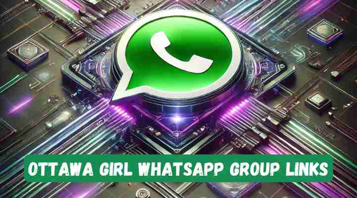 Ottawa Girl Whatsapp Group Links
