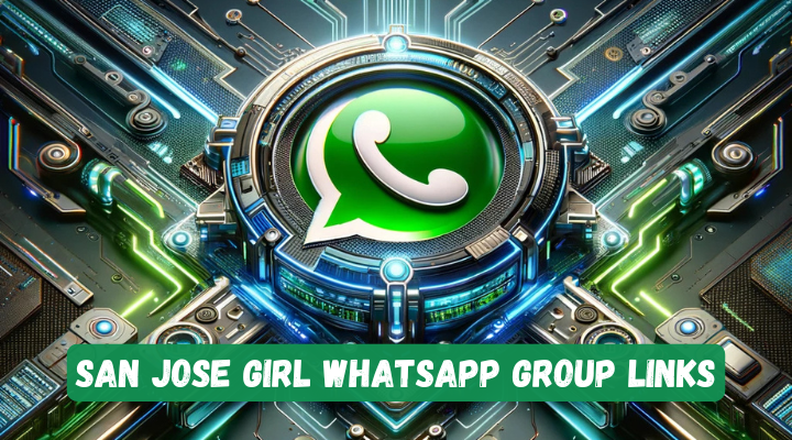 San Jose Girl Whatsapp Group Links