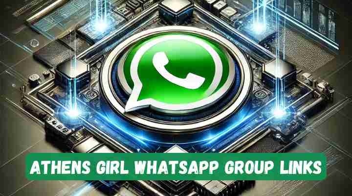 Athens Girl Whatsapp Group Links