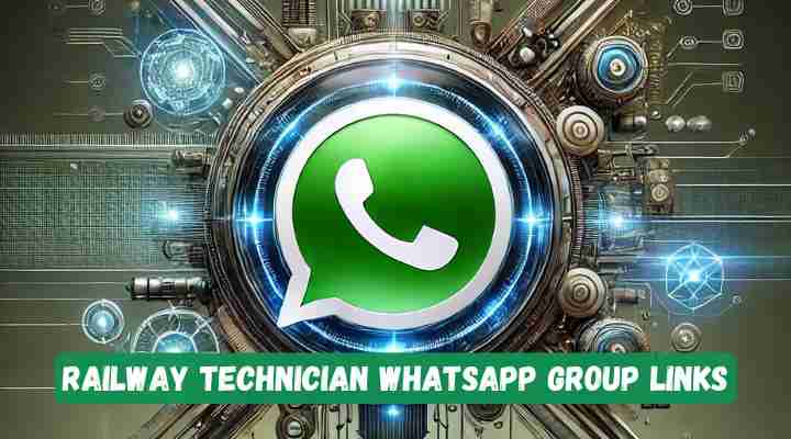 Railway Technician Whatsapp Group Links