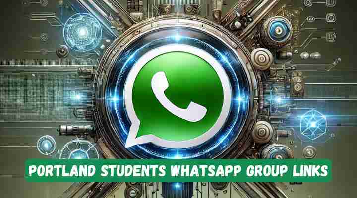 Portland Students Whatsapp Group Links