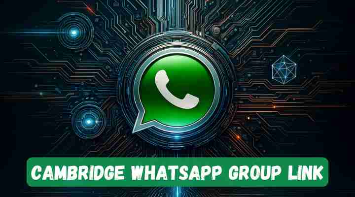 Cambridge Whatsapp Group Link