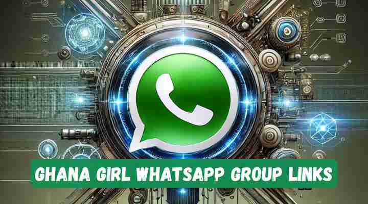 Ghana Girl Whatsapp Group Links