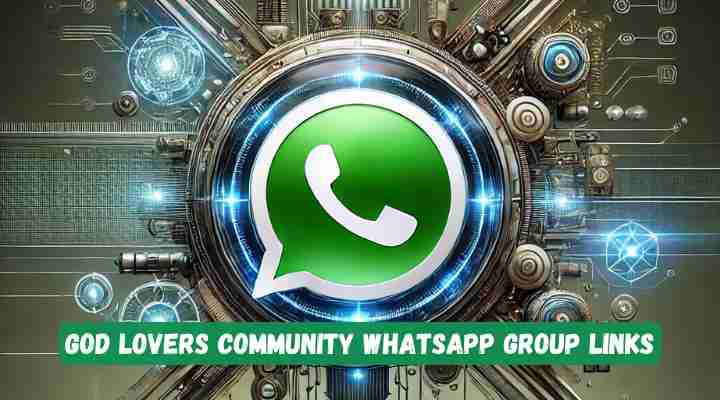 God Lovers Community Whatsapp Group Links
