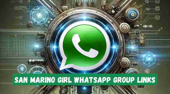 San Marino Girl Whatsapp Group Links