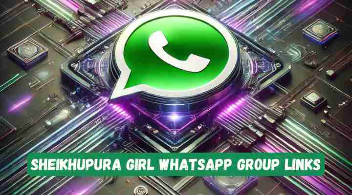 Sheikhupura Girl Whatsapp Group Links
