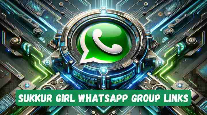 Sukkur Girl Whatsapp Group Links