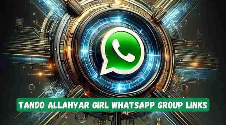 Tando Allahyar Girl Whatsapp Group Links
