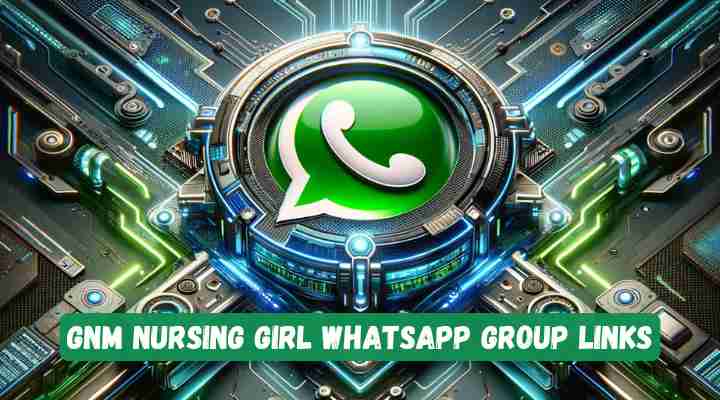 GNM Nursing Girl Whatsapp Group Links