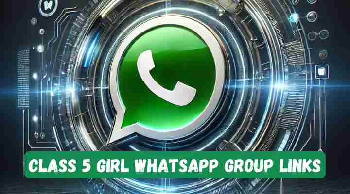 Class 5 Girl Whatsapp Group Links