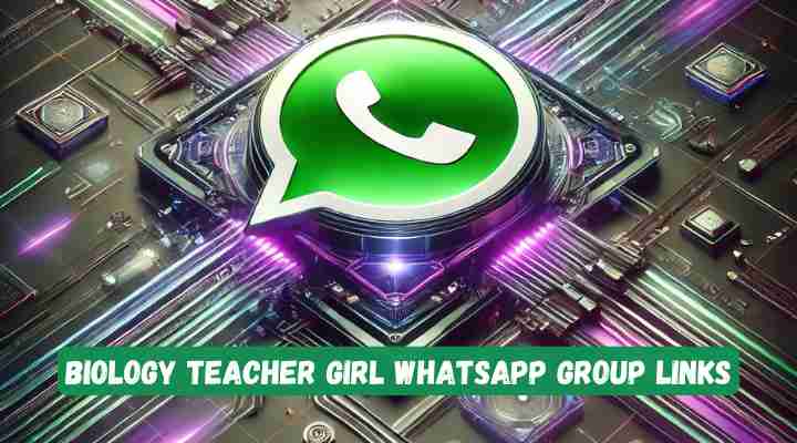 Biology Teacher Girl Whatsapp Group Links