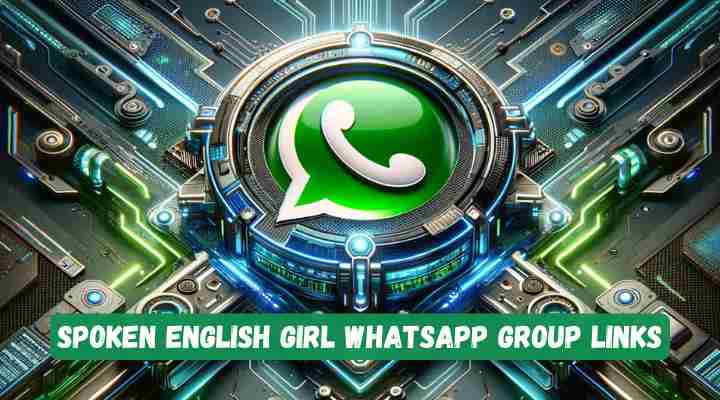 Spoken English Girl Whatsapp Group Links
