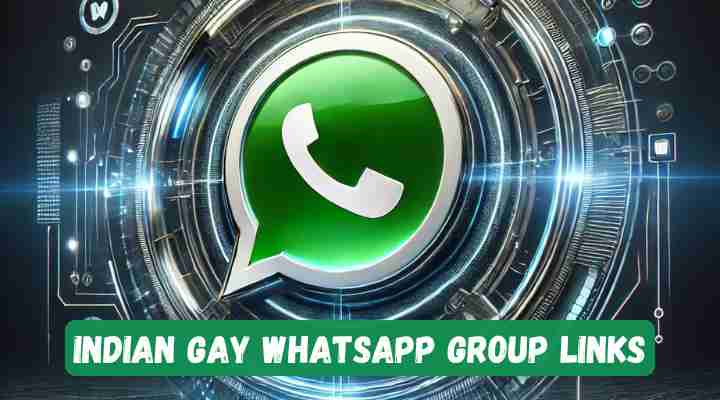 Indian Gay Whatsapp Group Links