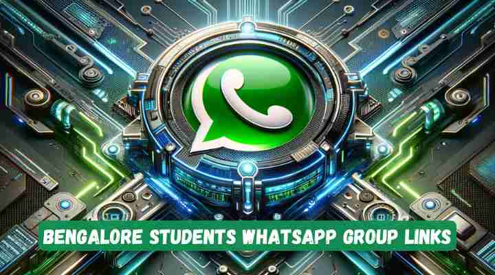 Bangalore Students Whatsapp Group Links
