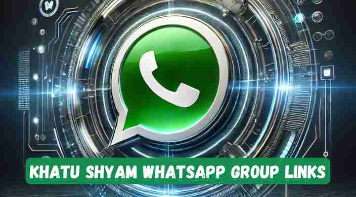 Khatu Shyam Whatsapp Group Links