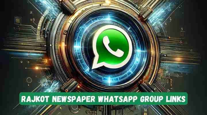 Rajkot Newspaper Whatsapp Group Links